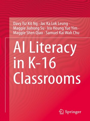 cover image of AI Literacy in K-16 Classrooms